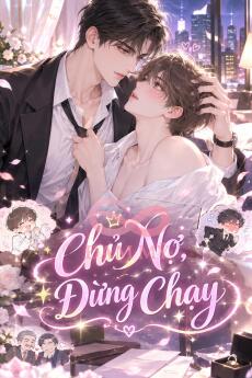 Chủ Nợ, Đừng Chạy