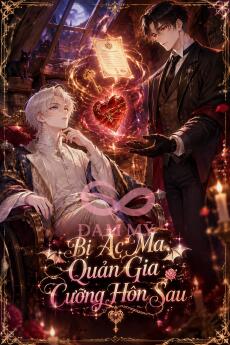 Bị Ác Ma Quản Gia Cưỡng Hôn Sau